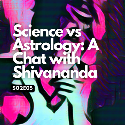 Science vs astrology: a chat with Shivananda Ubud